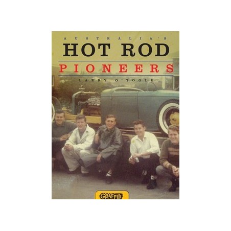 Australia's Hot Rod Pioneers