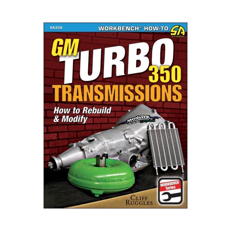 GM Turbo 350 Transmissions