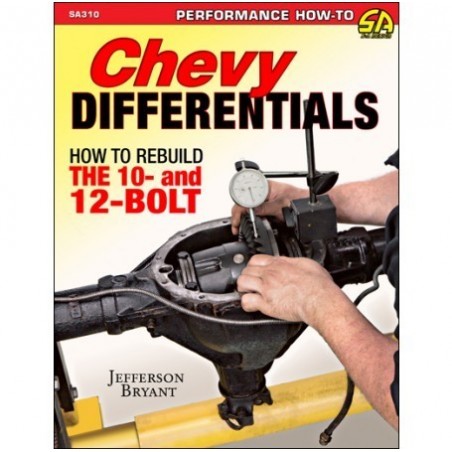 Chevy Differentials How to Rebuild the 10 & 12 Bolt