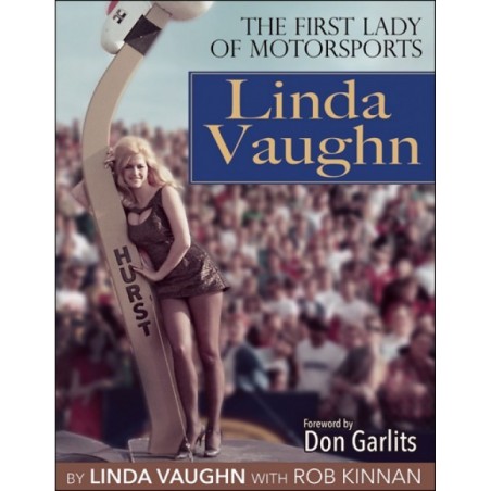 Linda Vaughn: The First Lady of Motorsports